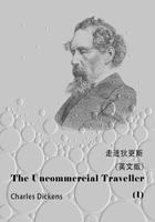 The Uncommercial Traveller（I） 走进狄更斯（英文版）