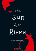 THE SUN ALSO RISES（English edition）