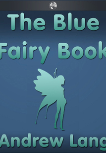 Blue Fairy Book - 藍精靈圖書 (英文原版)