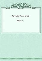 Royalty Restored在线阅读