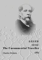 The Uncommercial Traveller（II） 走进狄更斯（英文版）在线阅读