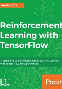 Reinforcement Learning with TensorFlow