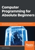 Computer Programming for Absolute Beginners