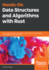 Hands-On Data Structures and Algorithms with Rust