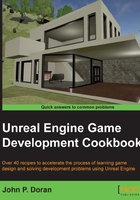 Unreal Engine Game Development Cookbook