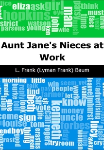 Aunt Jane's Nieces at Work