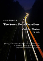 The Seven Poor Travellers 七个可怜的旅行者（英文版）在线阅读